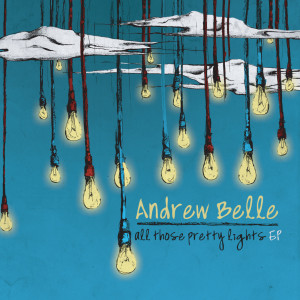 All Those Pretty Lights EP