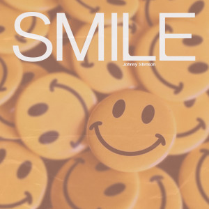 ดาวน์โหลดและฟังเพลง Smile พร้อมเนื้อเพลงจาก Johnny Stimson