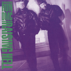 ดาวน์โหลดและฟังเพลง Raising Hell พร้อมเนื้อเพลงจาก RUN DMC & Jason Nevins
