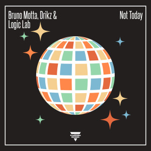 Album Not Today from Bruno Motta