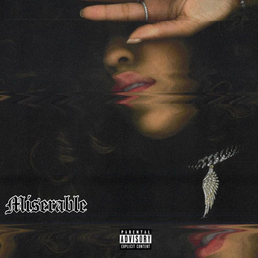 Miserable (Explicit)