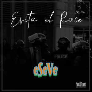 ดาวน์โหลดและฟังเพลง Evita El Roce (Explicit) พร้อมเนื้อเพลงจาก Eseve