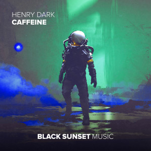 ดาวน์โหลดและฟังเพลง Caffeine พร้อมเนื้อเพลงจาก Henry Dark