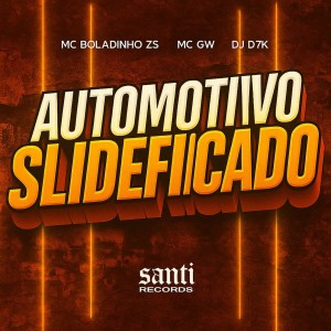 MC BOLADINHO ZS的專輯Automotivo Slideficado (Explicit)