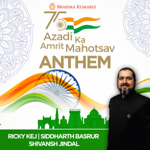 อัลบัม Azadi Ka Amrit Mahotsav - Anthem ศิลปิน Shivansh Jindal