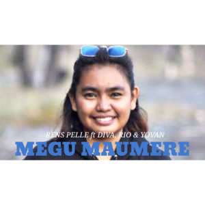 Dengarkan Megu Maumere (Explicit) lagu dari Rensi Pelle dengan lirik
