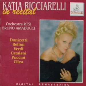 อัลบัม Katia Ricciarelli in Recital : Bellini ● Donizetti ● Verdi ● Puccini ● Catalani ● Cilea ศิลปิน Katia Ricciarelli