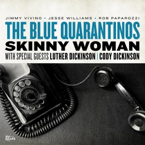 ดาวน์โหลดและฟังเพลง Skinny Woman พร้อมเนื้อเพลงจาก The Blue Quarantinos