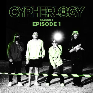 收听Rap Is Now的EPISODE 1 (From "CYPHERLOGY SS2"|Explicit)歌词歌曲