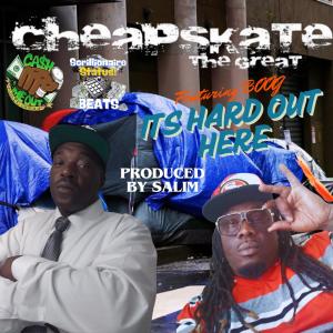 อัลบัม Its Hard Out Here (feat. BOOG) ศิลปิน Cheapskate The Great