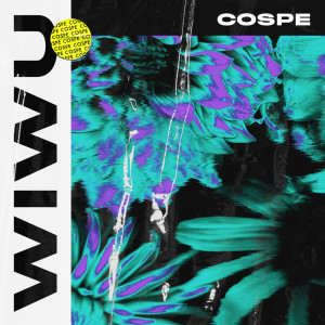 ดาวน์โหลดและฟังเพลง WIWU พร้อมเนื้อเพลงจาก Cospe