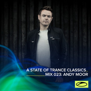 Andy Moor的专辑A State Of Trance Classics - Mix 023: Andy Moor