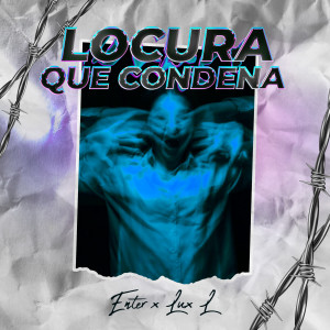 收聽Enter的Locura Que Condena (Explicit)歌詞歌曲