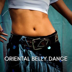 Belly Dance的專輯Belly Dance (Oriental Belly Dance)