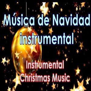 Album Musica Navideña Instrumental Alegre from Para Ambientar