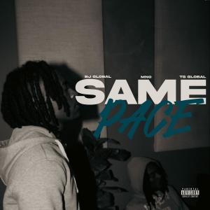 TG Global的专辑Same Pace (feat. TG Global & MNO) (Explicit)