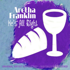 Aretha Franklin的專輯He's All Right