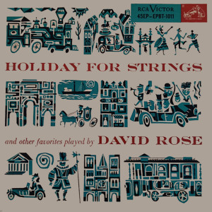 Holiday For Strings And Other Favorites Played By David Rose (1957)