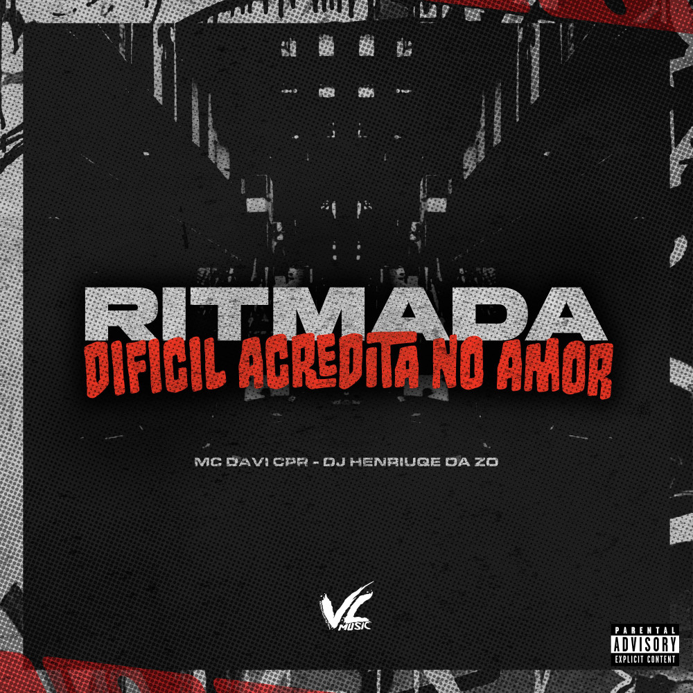 Ritmada Dificil Acreditar no Amor (Explicit)