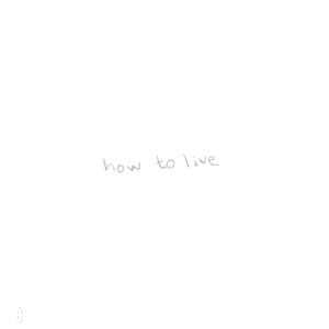 yaeow的专辑how to live