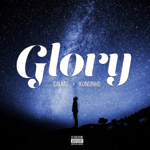 ดาวน์โหลดและฟังเพลง Glory (Explicit) พร้อมเนื้อเพลงจาก Calmz