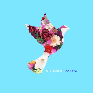 MC Hansai的專輯The Dove