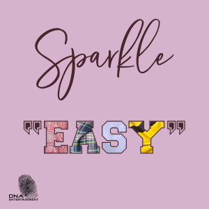 收听Sparkle的Easy歌词歌曲