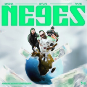 Listen to Ne9es (Explicit) song with lyrics from 2Two