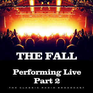Listen to Deadbeat Descendant (Live) song with lyrics from The Fall