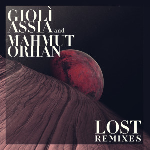 Album Lost (Remixes) oleh Mahmut Orhan