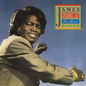 ดาวน์โหลดและฟังเพลง I'm Real พร้อมเนื้อเพลงจาก James Brown