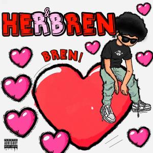 อัลบัม Her&Bren (feat. Andrew Logan) [Explicit] ศิลปิน BREN!