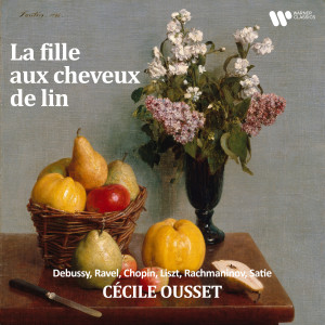 อัลบัม "La fille aux cheveux de lin" - Debussy, Ravel, Chopin, Liszt, Rachmaninov, Satie ศิลปิน Cecile Ousset