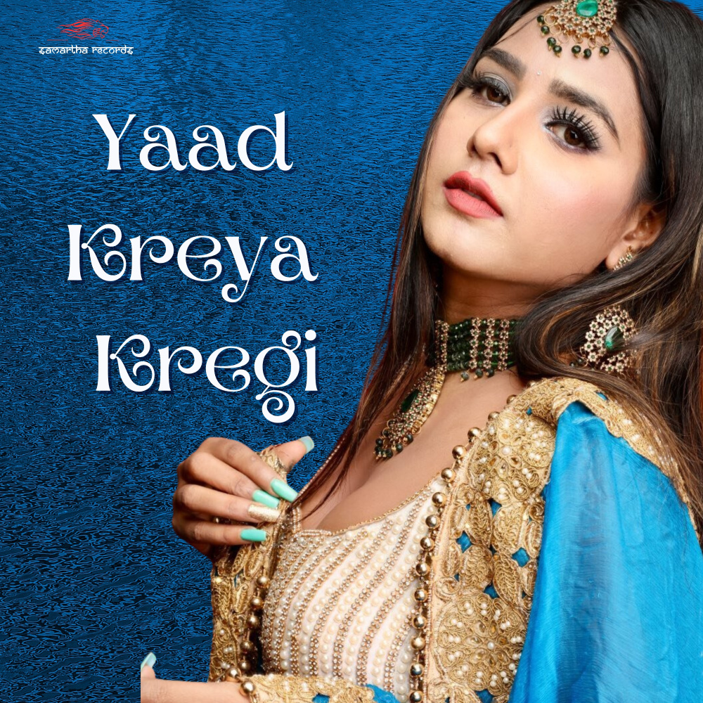 Yaad Kreya Kregi