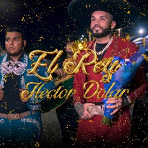 Hector Dolar的專輯El Rey (Explicit)
