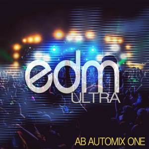Listen to EDM Ultra (Original Mix) song with lyrics from AB Automix One