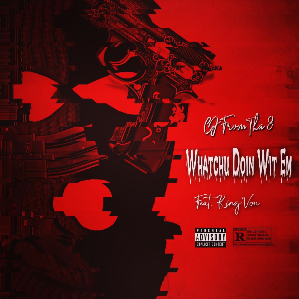 Whatchu Doin' Wit Em (Explicit)