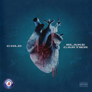 Album Cold (Explicit) from BLAKE CARTIER