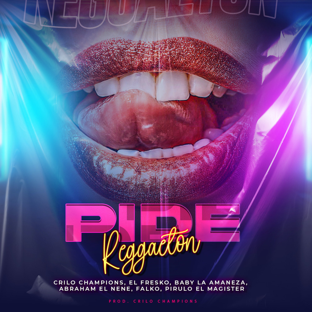 Pide Reggaeton (Explicit)