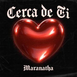 Album Cerca De Ti oleh Maranatha
