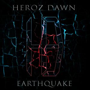 收聽Heroz Dawn的Earthquake歌詞歌曲