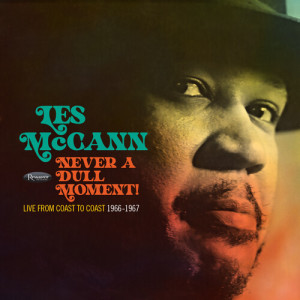 Album Never A Dull Moment! (Live From Coast To Coast (1966-1967)) from Les McCann