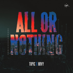 Topic的專輯All Or Nothing