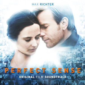 Max Richter的專輯The Perfect Sense (Original Motion Picture Soundtrack)
