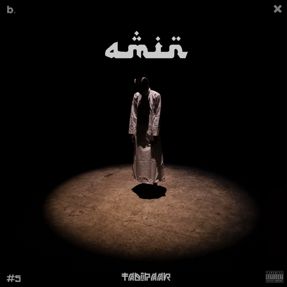 Amin (Tadipaar) (Explicit) (Tadipaar|Explicit)