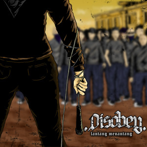 Dengarkan lagu Lantang Menentang nyanyian Disobey dengan lirik