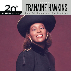 Tramaine Hawkins的專輯20th Century Masters - The Millennium Collection: The Best Of Tramaine Hawkins