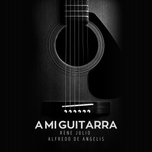 Alfredo De Angelis的專輯A Mi Guitarra
