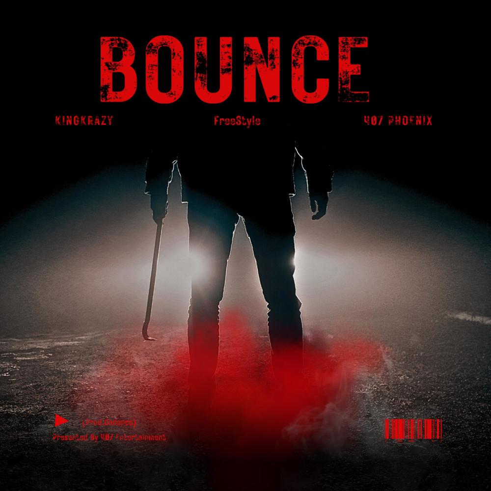 Bounce (feat. KingKrazy) (Explicit)