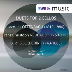 อัลบัม Offenbach, Neubauer & Boccherini: Cello Duets ศิลปิน Siegfried Palm